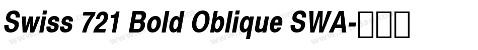 Swiss 721 Bold Oblique SWA字体转换